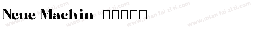Neue Machin字体转换
